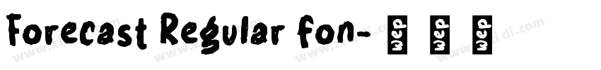 Forecast Regular fon字体转换